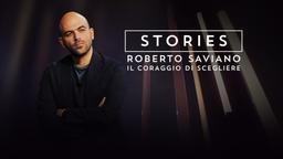 Roberto Saviano - Il coraggio di scegliere