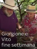Giorgione e Vito fine settimana