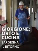 Giorgione: orto e cucina - Sardegna il ritorno