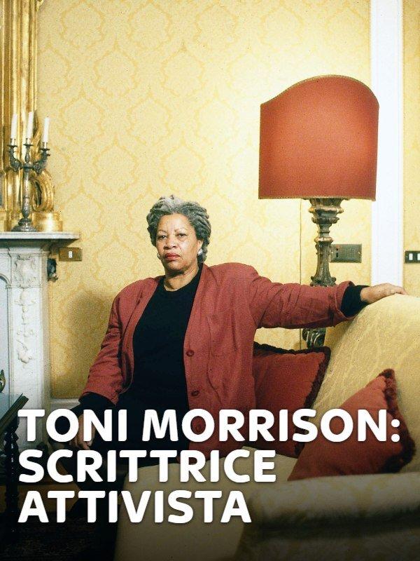 Toni Morrison: scrittrice attivista
