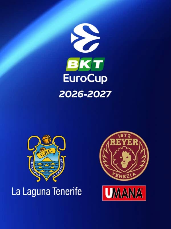 La Laguna Tenerife - Umana Reyer Venezia
