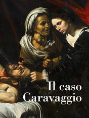 Il caso Caravaggio