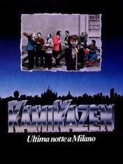 Kamikazen - Ultima notte a Milano