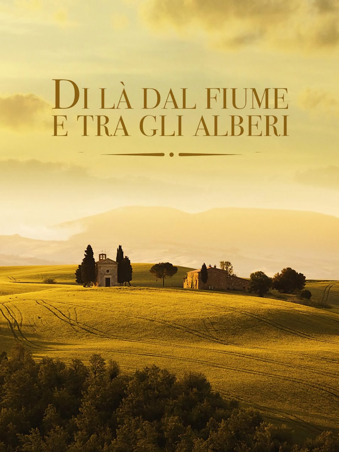 Di la' dal fiume e tra gli alberi