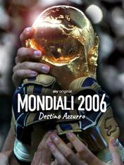 S1 Ep2 - Mondiali 2006 - Destino azzurro