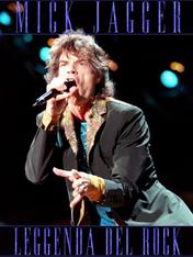Mick Jagger - Leggenda del rock