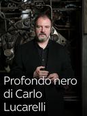 Profondo nero di Carlo Lucarelli