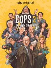 S2 Ep2 - Cops 2 - Una banda di poliziotti