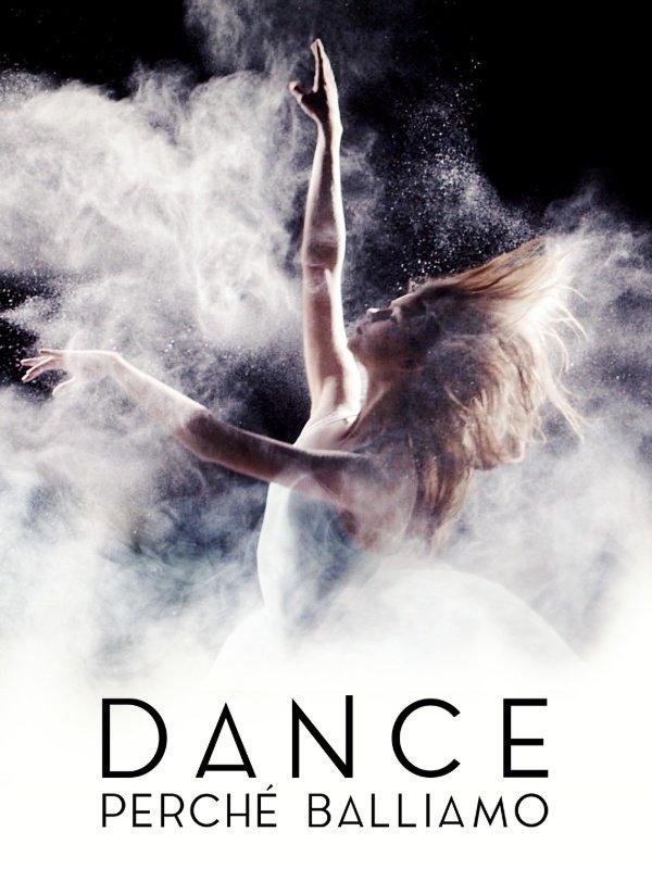 Dance - Perche' balliamo: Storie