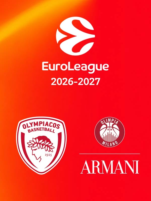 Olympiacos - Armani Olimpia Milano