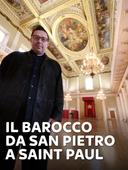 Il Barocco - Da San Pietro a Saint Paul
