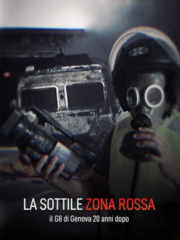 Immagine di La sottile zona rossa - Il G8 di Genova vent'anni dopo