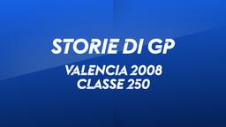 Valencia 2008. Classe 250
