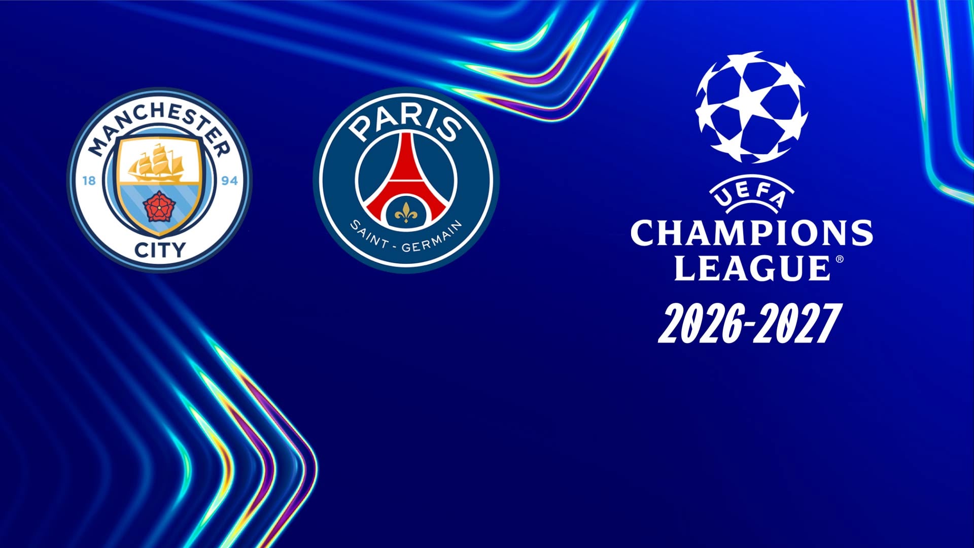 Manchester City - Paris Saint-Germain