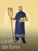 Pizza Hero - La sfida dei forni