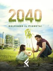 2040 - Salviamo il pianeta!