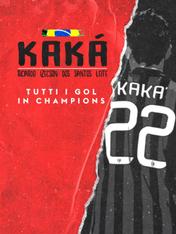 Kaka': tutti i gol in Champions League