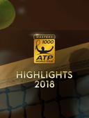 ATP World Tour Masters 1000 HL 2018