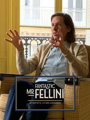 Fantastic Mr Fellini: intervista con Wes Anderson