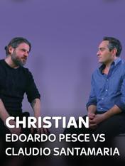 Christian - Edoardo Pesce Vs Claudio Santamaria