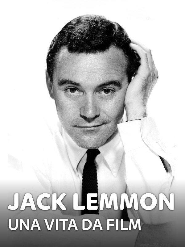 Jack Lemmon - Una vita da film