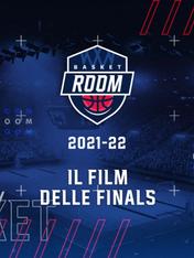S2022 Ep10 - Basket Room : Il film delle Finals